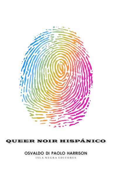 Queer noir hispánico